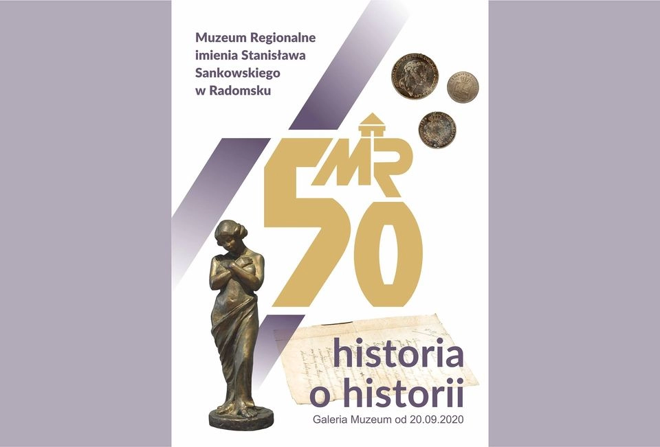 Wystawa jubileuszowa z okazji 50-lecia muzeum. Historia o historii
