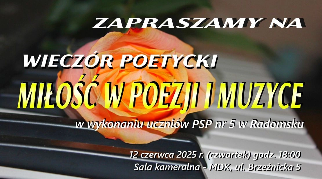 Wieczór poetycki „Miłość w poezji i muzyce”. Uczniowie PSP nr 5 zapraszają