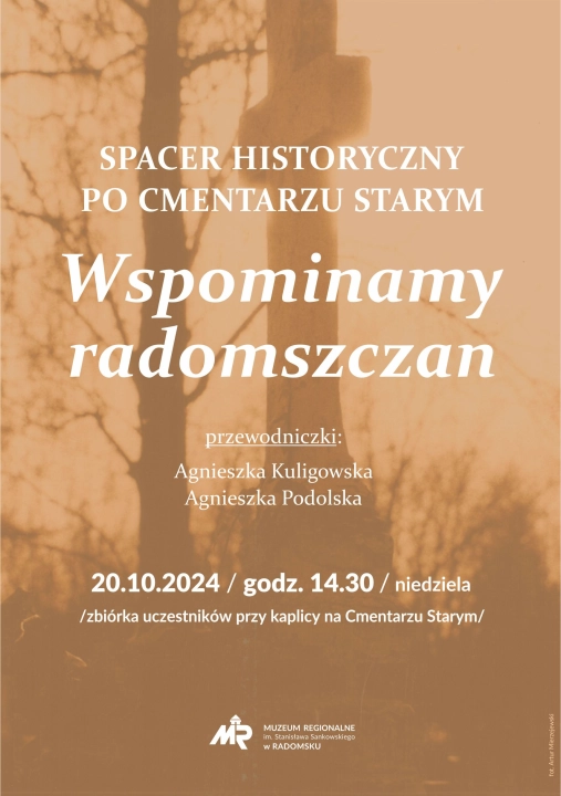 Spacer Historyczny „Wspominamy Radomszczan” na Cmentarzu Starym