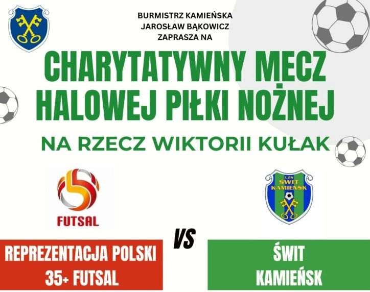 Świt Kamieńsk zagra charytatywny mecz z reprezentacją Polski w futsalu