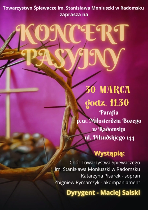 Koncert Pasyjny Chóru Towarzystwa Śpiewaczego im. Stanisława Moniuszki