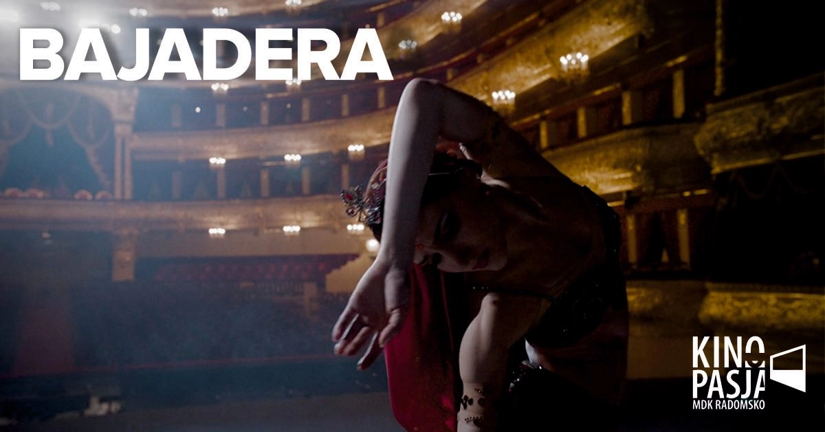 Balet „Bajadera” na ekranie kina MDK Radomsko