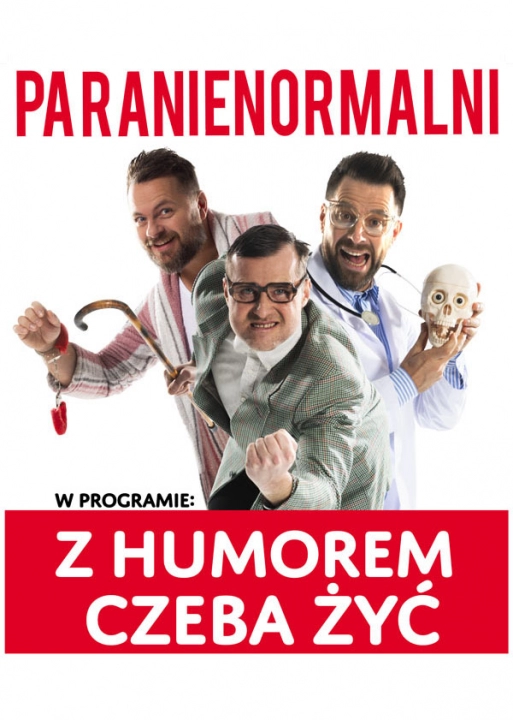 Kabaret Paranienormalni w programie „z humorem czeba żyć”