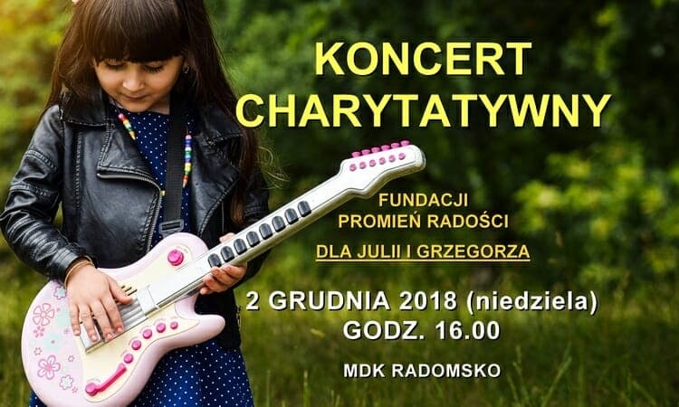 Koncert charytatywny Fundacji Promień Radości dla Julii i Grzegorza