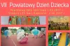 VII Powiatowy Dzień Dziecka