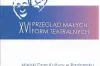 XV Przegląd Małych Form Teatralnych w MDK