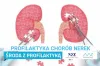 Środa z profilaktyką: choroby nerek
