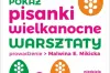 Tworzenie pisanki wielkanocnej. Warsztaty z Malwiną E. Mikicką w Muzeum Regionalnym w Radomsku