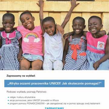 Prelekcja „Afryka oczami pracownika UNICEF. Jak skutecznie pomagać?”