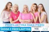 Środa z profilaktyką: profilaktyka raka piersi