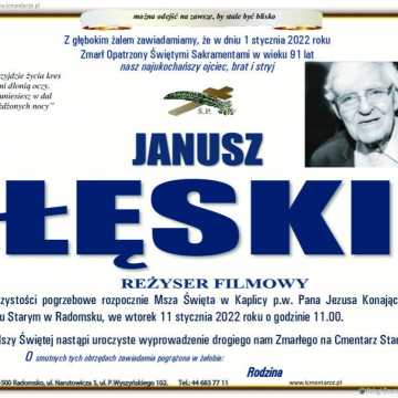 Zmarł Janusz Łęski – reżyser z Radomska