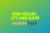 Opinia publiczna, czyli sonda uliczna [6.06.2022]