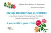 Dzień Kobiet na ludowo w MDK