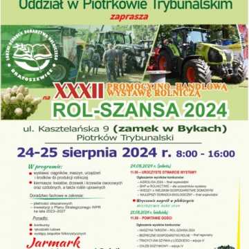 XXXII Promocyjno-Handlowa Wystawa Rolnicza ROL-SZANSA 2024 już w ten weekend