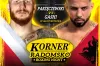 „Korner Boxing Night”: Robert Parzęczewski – porządnie pierdyknąć rywala i wygrać przed czasem!