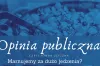 Opinia publiczna, czyli sonda uliczna [18.10.2021]