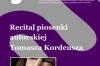 Salon Sztuki: recital piosenki autorskiej Tomka Kordeusza