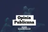 Opinia publiczna, czyli sonda uliczna [12.02.2024]