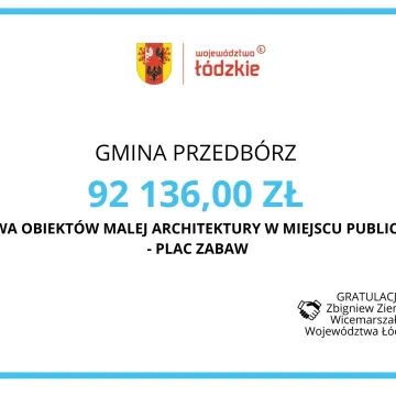 Dotacje dla Przedborza. Co zostanie zrealizowane?