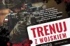 Wystartowały zapisy na darmowe szkolenia wojskowe : „Trenuj z wojskiem 6”