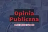 Opinia publiczna, czyli sonda uliczna [5.09.2022]