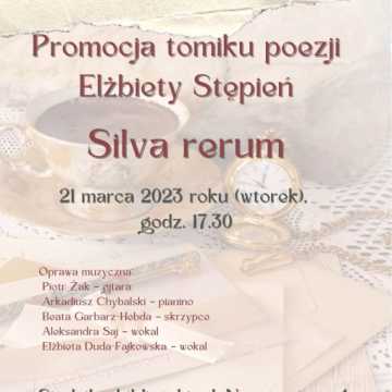Elżbieta Stępień zaprasza na promocję tomiku „Silva rerum”
