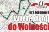 Starostwo w Radomsku organizuje grę terenową „Wiele dróg do Wolności”