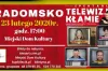 Telewizja kłamie. Spektakl w Radomsku
