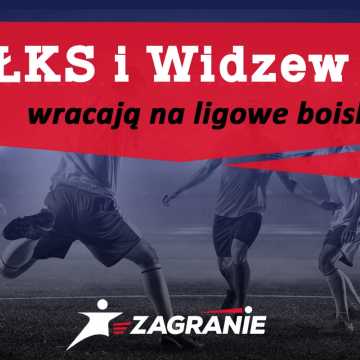 ŁKS i Widzew wracają na ligowe boiska!