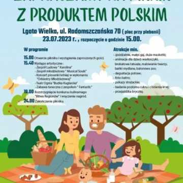 „Piknik z produktem polskim” już w niedzielę w Lgocie Wielkiej