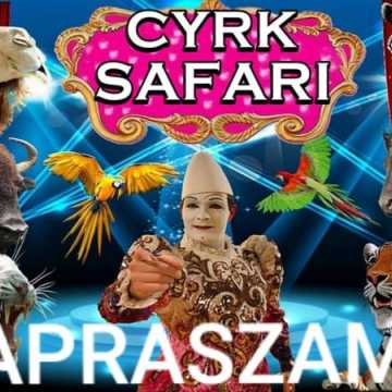 Bajkowe show Cyrku Safari w Radomsku!