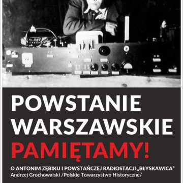 „Powstanie Warszawskie – Pamiętamy”. Muzeum w Radomsku zaprasza na spotkanie