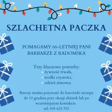 Włącz się w pomaganie w ramach „Szlachetnej Paczki” z harcerzami z Radomska