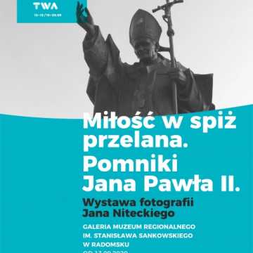 Europejskie Dni Dziedzictwa w Radomsku. Muzeum zaprasza na wystawę poświęconą Janowi Pawłowi II
