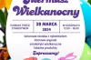 Zaproszenie na III Powiatowy Kiermasz Wielkanocny