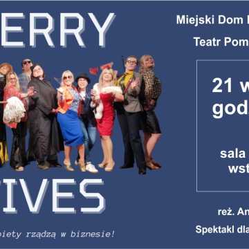 Coś dla widzów dorosłych. Merry Wives czyli Szekspir wywrócony do góry nogami