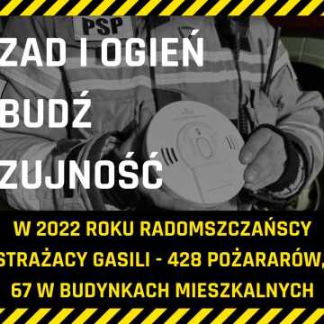 Kampania radomszczańskich strażaków: „Czad i ogień. Obudź czujność”