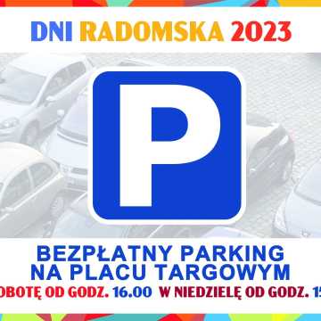 Podczas Dni Radomska będzie można zaparkować samochód na placu targowym