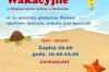 Zapisz się na wakacyjne warsztaty MDK w Radomsku
