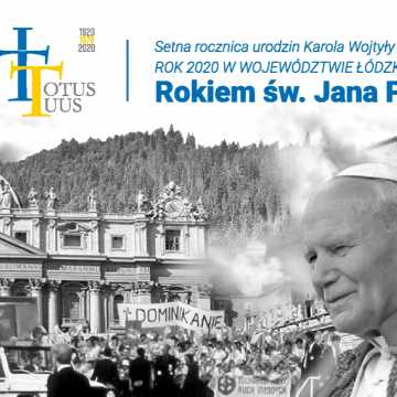 Urząd Marszałkowski w Łodzi uruchomił stronę poświęconą Janowi Pawłowi II