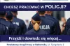 W pośredniaku opowiedzą jak zostać policjantem