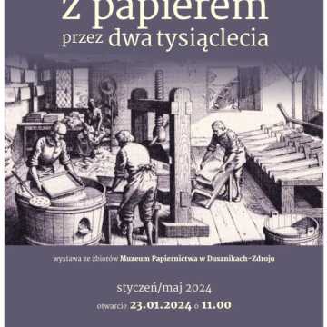 „Z papierem przez dwa tysiąclecia”. Nowa wystawa i warsztaty w radomszczańskim muzeum
