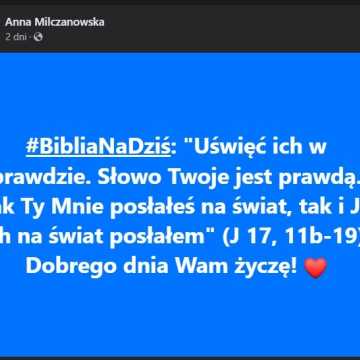 Anna Milczanowska głosi Pismo Święte.  Każdego dnia... Przed wyborami...