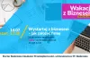 Wakacje z biznesem. W środę kolejne szkolenie