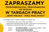 Targi Pracy. „Jedno miejsce – wiele możliwości”