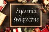 Życzenia z okazji Świąt Bożego Narodzenia