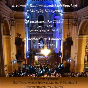 „Moniuszkowcy” zapraszają na koncert w ramach Radomszczańskich Spotkań z Muzyką Klasyczną