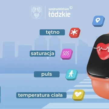 Opaski życia dla mieszkańców Łódzkiego