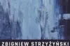 Zaproszenie na wystawę malarstwa Zbigniewa Strzyżyńskiego w MDK