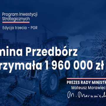 Ponad 16 mln złotych z Polskiego Ładu trafi do powiatu radomszczańskiego